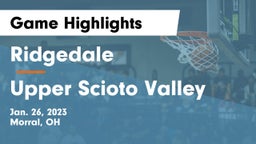 Ridgedale  vs Upper Scioto Valley  Game Highlights - Jan. 26, 2023