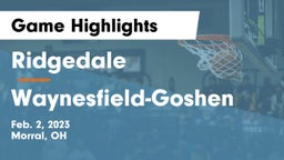 Ridgedale  vs Waynesfield-Goshen  Game Highlights - Feb. 2, 2023