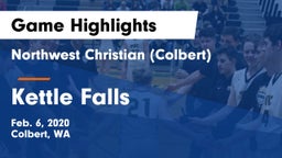 Northwest Christian  (Colbert) vs Kettle Falls  Game Highlights - Feb. 6, 2020