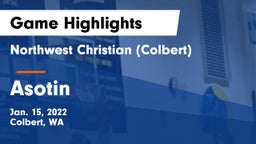 Northwest Christian  (Colbert) vs Asotin  Game Highlights - Jan. 15, 2022