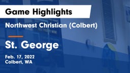 Northwest Christian  (Colbert) vs St. George Game Highlights - Feb. 17, 2022