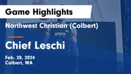 Northwest Christian  (Colbert) vs Chief Leschi  Game Highlights - Feb. 28, 2024
