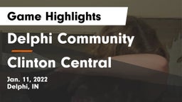 Delphi Community  vs Clinton Central  Game Highlights - Jan. 11, 2022