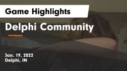 Delphi Community  Game Highlights - Jan. 19, 2022