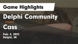 Delphi Community  vs Cass  Game Highlights - Feb. 5, 2022