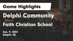 Delphi Community  vs Faith Christian School Game Highlights - Jan. 9, 2024