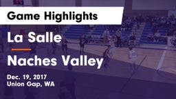 La Salle  vs Naches Valley  Game Highlights - Dec. 19, 2017