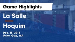La Salle  vs Hoquim Game Highlights - Dec. 28, 2018