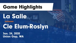La Salle  vs Cle Elum-Roslyn  Game Highlights - Jan. 24, 2020