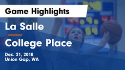 La Salle  vs College Place Game Highlights - Dec. 21, 2018