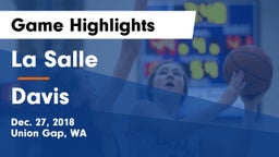 La Salle  vs Davis Game Highlights - Dec. 27, 2018