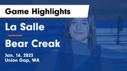 La Salle  vs Bear Creak   Game Highlights - Jan. 16, 2023