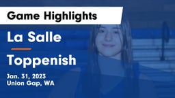 La Salle  vs Toppenish  Game Highlights - Jan. 31, 2023