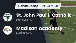 Recap: St. John Paul II Catholic  vs. Madison Academy  2020