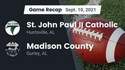 Recap: St. John Paul II Catholic  vs. Madison County  2021