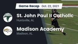 Recap: St. John Paul II Catholic  vs. Madison Academy  2021