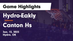 Hydro-Eakly  vs Canton Hs Game Highlights - Jan. 13, 2023