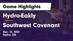 Hydro-Eakly  vs Southwest Covenant  Game Highlights - Dec. 15, 2023