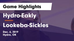 Hydro-Eakly  vs Lookeba-Sickles  Game Highlights - Dec. 6, 2019
