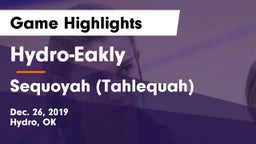 Hydro-Eakly  vs Sequoyah (Tahlequah)  Game Highlights - Dec. 26, 2019