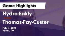 Hydro-Eakly  vs Thomas-Fay-Custer  Game Highlights - Feb. 4, 2020