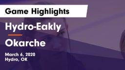Hydro-Eakly  vs Okarche  Game Highlights - March 6, 2020