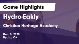 Hydro-Eakly  vs Christian Heritage Academy Game Highlights - Dec. 5, 2020