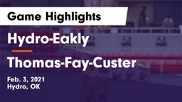 Hydro-Eakly  vs Thomas-Fay-Custer  Game Highlights - Feb. 3, 2021