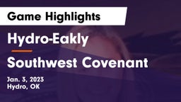 Hydro-Eakly  vs Southwest Covenant  Game Highlights - Jan. 3, 2023