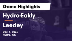 Hydro-Eakly  vs Leedey  Game Highlights - Dec. 5, 2023