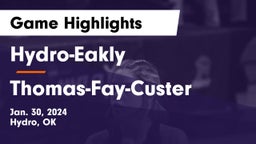 Hydro-Eakly  vs Thomas-Fay-Custer  Game Highlights - Jan. 30, 2024
