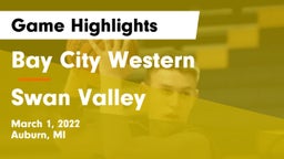 Bay City Western  vs Swan Valley  Game Highlights - March 1, 2022