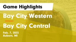 Bay City Western  vs Bay City Central Game Highlights - Feb. 7, 2023