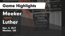 Meeker  vs Luther  Game Highlights - Dec. 5, 2017