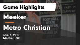 Meeker  vs Metro Christian  Game Highlights - Jan. 6, 2018