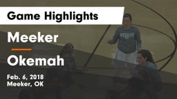 Meeker  vs Okemah  Game Highlights - Feb. 6, 2018