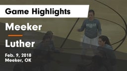 Meeker  vs Luther  Game Highlights - Feb. 9, 2018