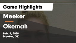 Meeker  vs Okemah  Game Highlights - Feb. 4, 2020