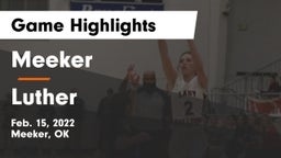 Meeker  vs Luther  Game Highlights - Feb. 15, 2022