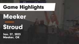 Meeker  vs Stroud Game Highlights - Jan. 27, 2023