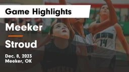 Meeker  vs Stroud Game Highlights - Dec. 8, 2023