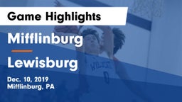 Mifflinburg  vs Lewisburg  Game Highlights - Dec. 10, 2019