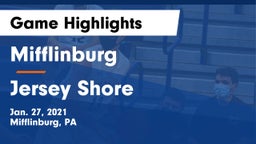 Mifflinburg  vs Jersey Shore  Game Highlights - Jan. 27, 2021