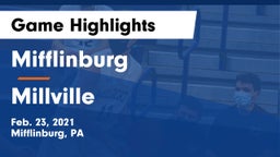 Mifflinburg  vs Millville  Game Highlights - Feb. 23, 2021