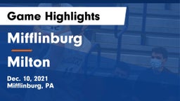 Mifflinburg  vs Milton  Game Highlights - Dec. 10, 2021