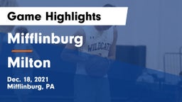 Mifflinburg  vs Milton  Game Highlights - Dec. 18, 2021