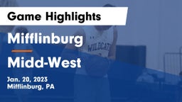 Mifflinburg  vs Midd-West  Game Highlights - Jan. 20, 2023