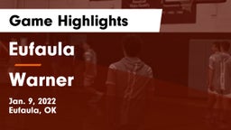 Eufaula  vs Warner Game Highlights - Jan. 9, 2022