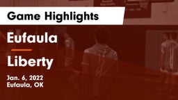 Eufaula  vs Liberty  Game Highlights - Jan. 6, 2022