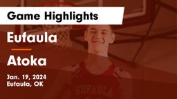 Eufaula  vs Atoka  Game Highlights - Jan. 19, 2024